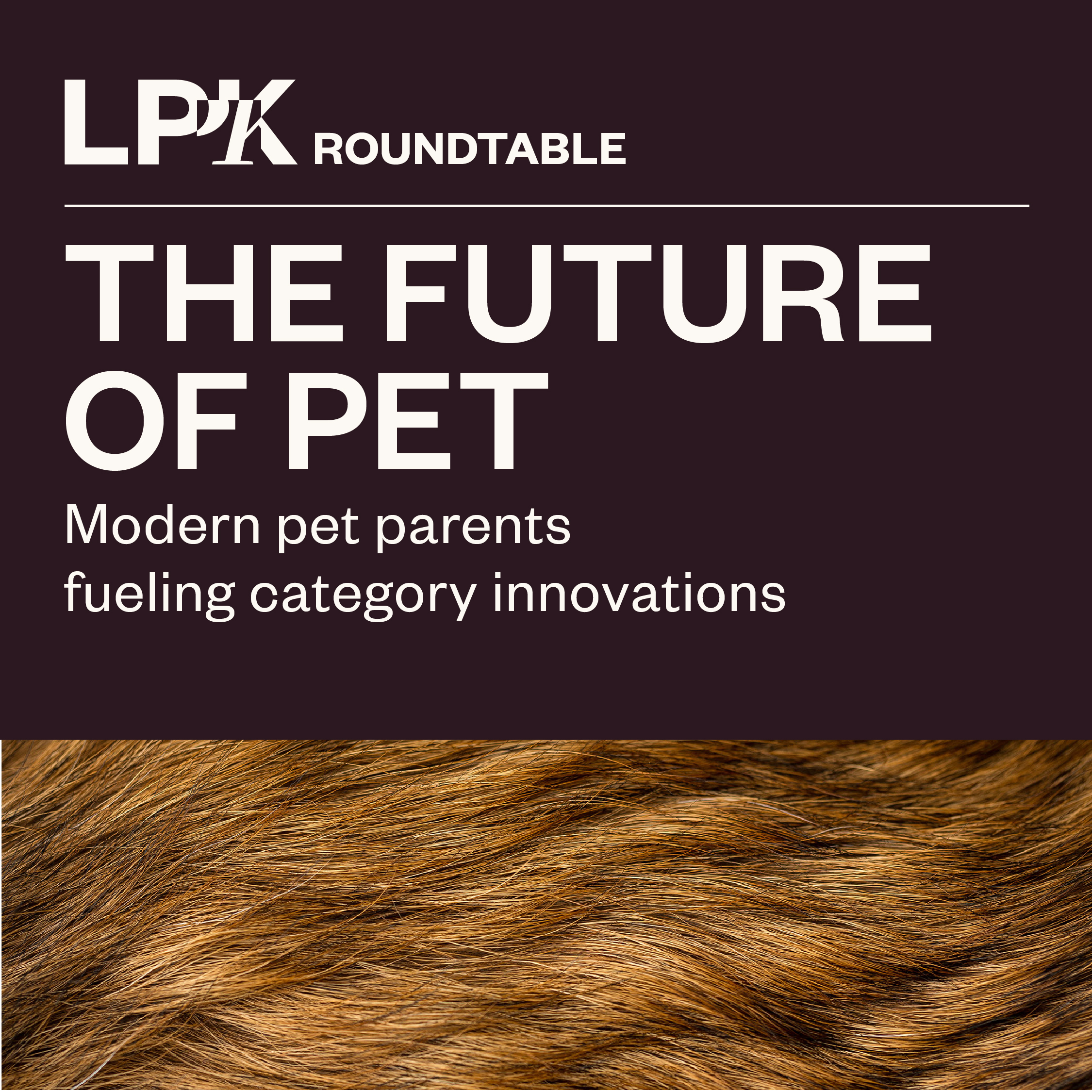 Future of Pet - Virtual Roundtable Promo